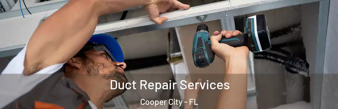  Duct Repair Services Cooper City - FL
